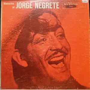 Jorge Negrete - Memories Of Jorge Negrete download flac mp3