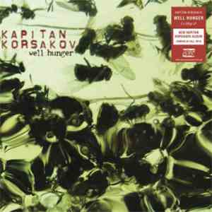 Kapitan Korsakov - Well Hunger download flac mp3