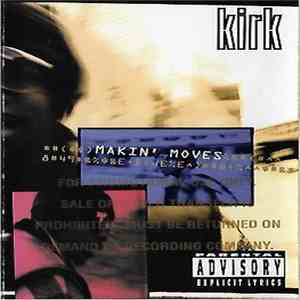 Kirk  - Makin' Moves download flac mp3