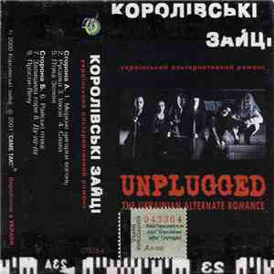 Королівські Зайці - Unplugged download flac mp3