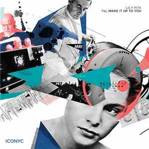 Lily Pita - I'll Make It Up To You download flac mp3