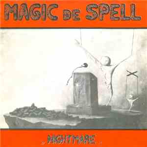 Magic De Spell - Nightmare download flac mp3