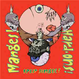 Manges! / Hard-Ons! - Split Single! download flac mp3