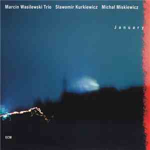 Marcin Wasilewski Trio - January download flac mp3