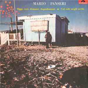 Mario Panseri - Oggi, Ieri, Domani, Dopodomani download flac mp3