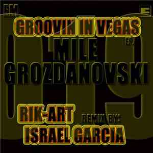 Mile Grozdanovski - Groovin In Vegas download flac mp3