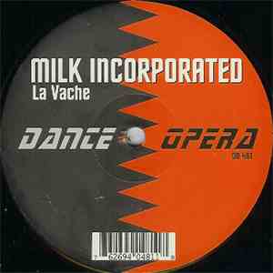 Milk Incorporated - La Vache download flac mp3