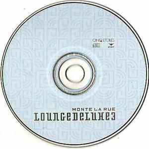 Monte La Rue - Lounge De Luxe 3 flac mp3 download