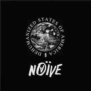 Наив - Dehumanized States Of America download flac mp3