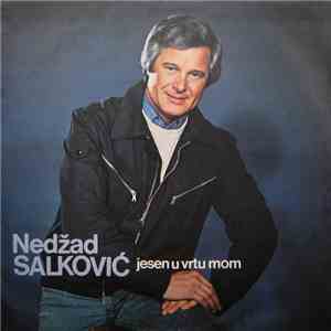 Nedžad Salković - Jesen U Vrtu Mom download flac mp3