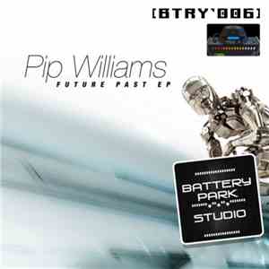 Pip Williams  - Future Past EP download flac mp3