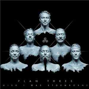 Plan Three - Wish I Was Stormborne download flac mp3