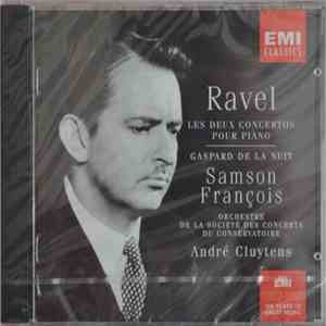 Ravel / Samson Francois / André Cluytens, Orchestre De La Société Des Concerts Du Conservatoire - Piano Concertos download flac mp3