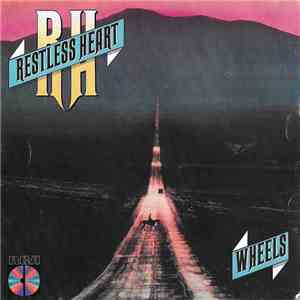 Restless Heart - Wheels flac mp3 download