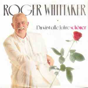 Roger Whittaker - Du Wirst Alle Jahre Schöner download flac mp3