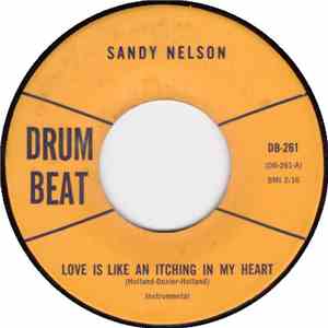 Sandy Nelson - Love Is Like An Itching In My Heart / Time Won't Let Me download flac mp3