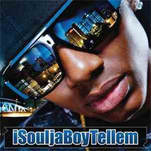 Soulja Boy - ISouljaBoyTellem download flac mp3