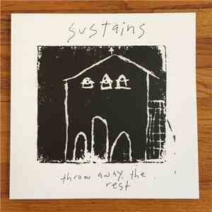 Sustains - Throw Away The Rest download flac mp3