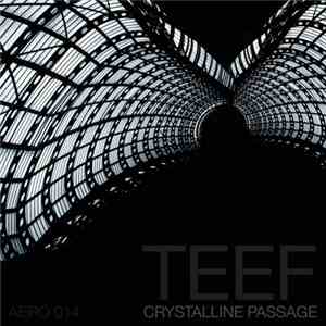 Teef - Crystalline Passage download flac mp3