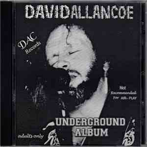 The David Allan Coe Band - Underground download flac mp3