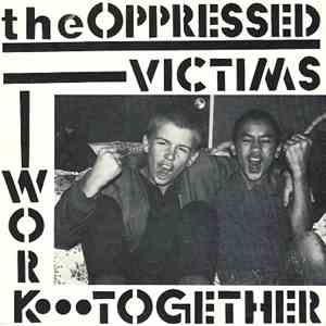 The Oppressed - Victims / Work Together download flac mp3