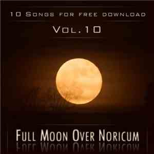 Various - 10 Songs For Free Download - Vol. 10: Full Moon Over Noricum download flac mp3