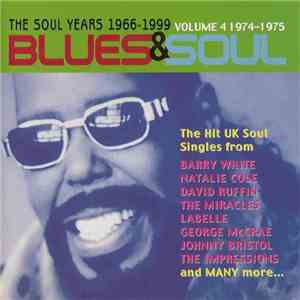 Various - Blues & Soul - The Soul Years 1966-1999: Volume 4 1974-1975 download flac mp3