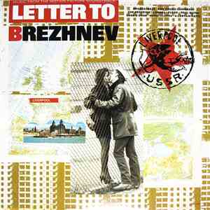 Various - Letter To Brezhnev (From The Motion Picture Soundtrack) download flac mp3