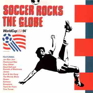 Various - Soccer Rocks The Globe (WorldCup USA 94) download flac mp3