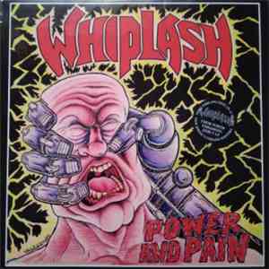 Whiplash  - Power And Pain download flac mp3