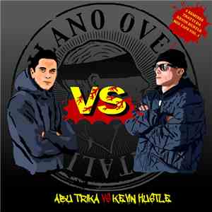 Abu Trika Vs Kevin Hustle - Abu Trika Vs Kevin Hustle download flac mp3