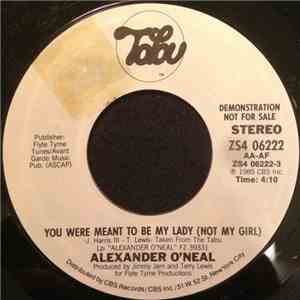 Alexander O'Neal - You Were Meant To Be My Lady (Not My Girl) flac mp3 download