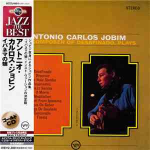 Antonio Carlos Jobim - The Composer Of "Desafinado", Plays download flac mp3