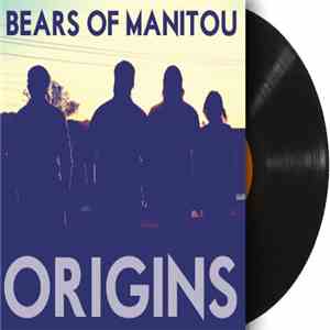 Bears Of Manitou - Origins download flac mp3