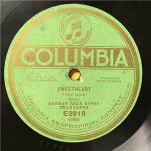 Berkes Béla Gypsy Orchestra - Sweetheart / The Fascination download flac mp3