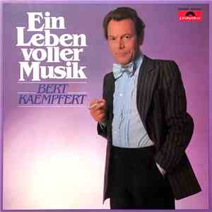 Bert Kaempfert - Ein Leben Voller Musik download flac mp3