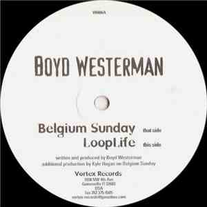 Boyd Westerman - Belgium Sunday / Loop Life download flac mp3