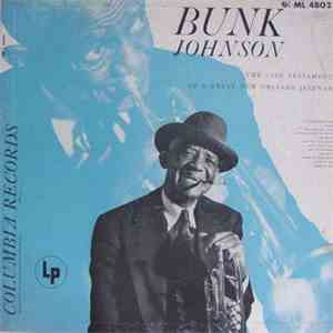 Bunk Johnson - The Last Testament Of A Great New Orleans Jazzman download flac mp3