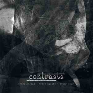 Contrasts  - Every Second Every Minute Every Hour download flac mp3