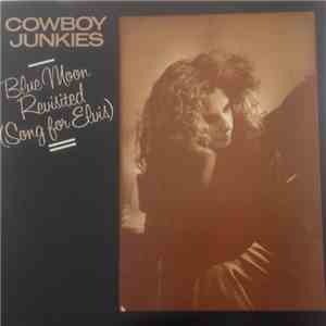 Cowboy Junkies - Blue Moon Revisited (Song For Elvis) download flac mp3
