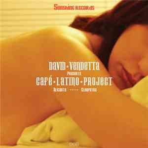 David Vendetta - Cafe Latino Project download flac mp3