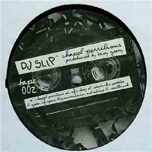 DJ Slip - Chapel Perilous download flac mp3