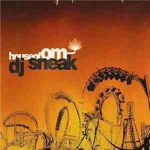 DJ Sneak - House Of Om download flac mp3