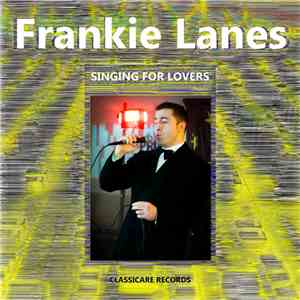 FRANKIE LANES - SINGING FOR LOVERS download flac mp3