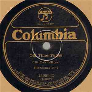 Gid Tanner And His Georgia Boys - Old Time Tunes / Just Gimme The Leavings download flac mp3