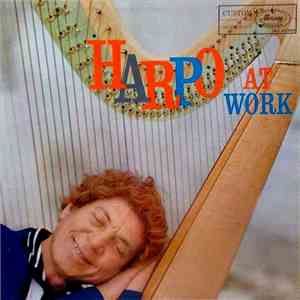 Harpo Marx - Harpo At Work download flac mp3