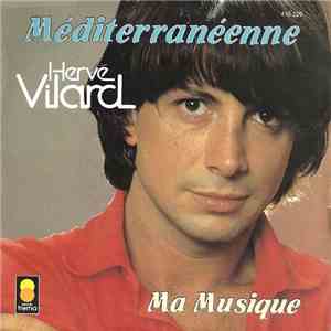Hervé Vilard - Méditerranéenne / Ma Musique flac mp3 download