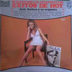Jack Nathan Y Su Orquesta - Si Glenn Miller Interpretase Exitos De Hoy download flac mp3