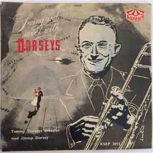 Jimmy Dorsey, Tommy Dorsey And His Orchestra - Swing And Sweet With Dorsey's download flac mp3