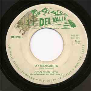 Juan Montoya  - Ay Mexicanita/Soy Feliz download flac mp3